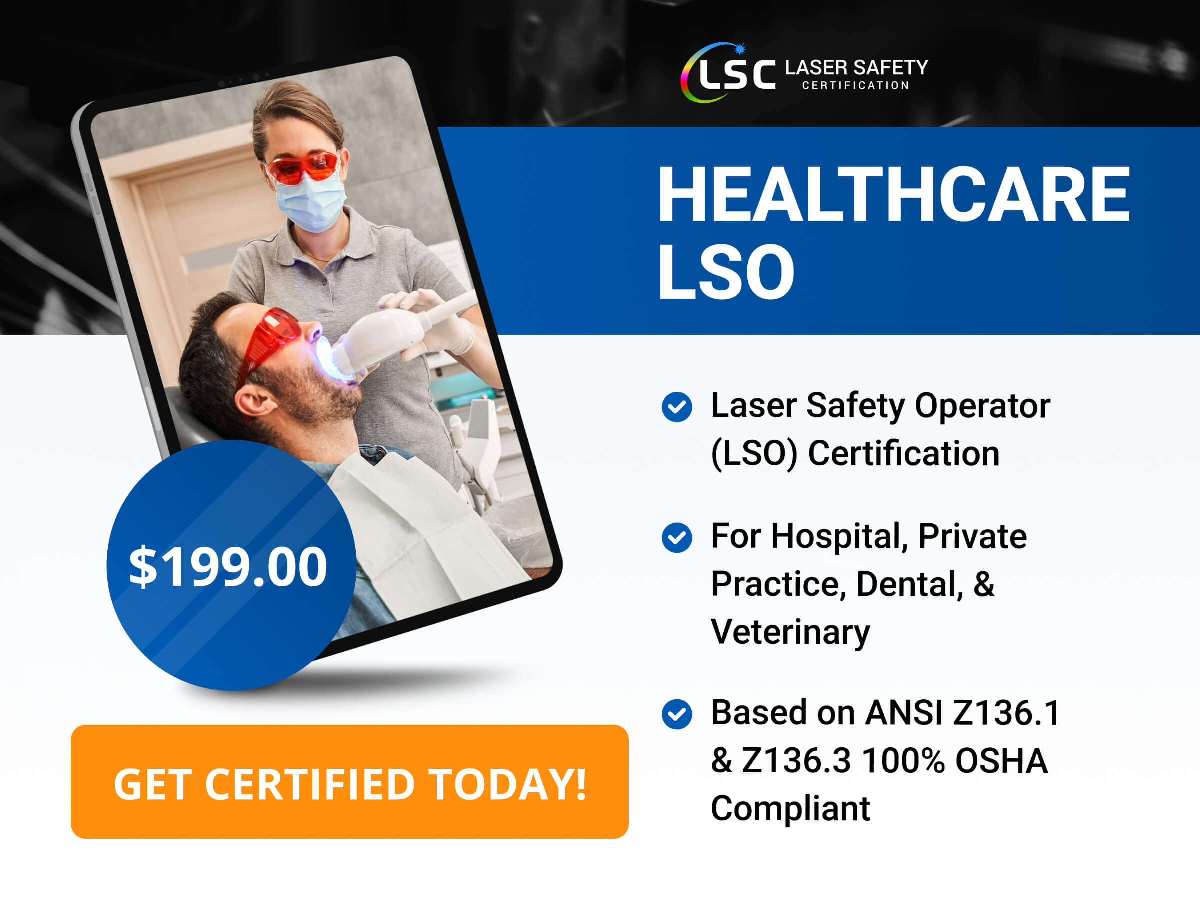 Healthcare lso laser safety operator.