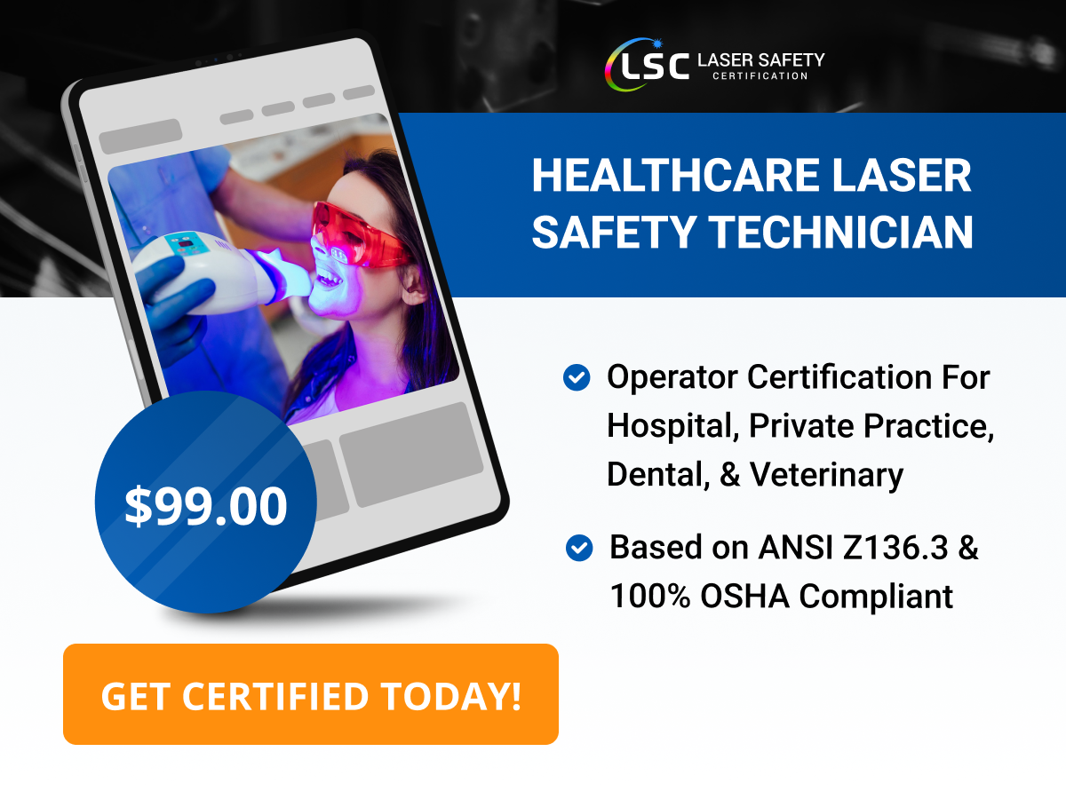 Advertisement for a healthcare laser safety certification course, featuring an image of a person using laser equipment while wearing protective glasses.