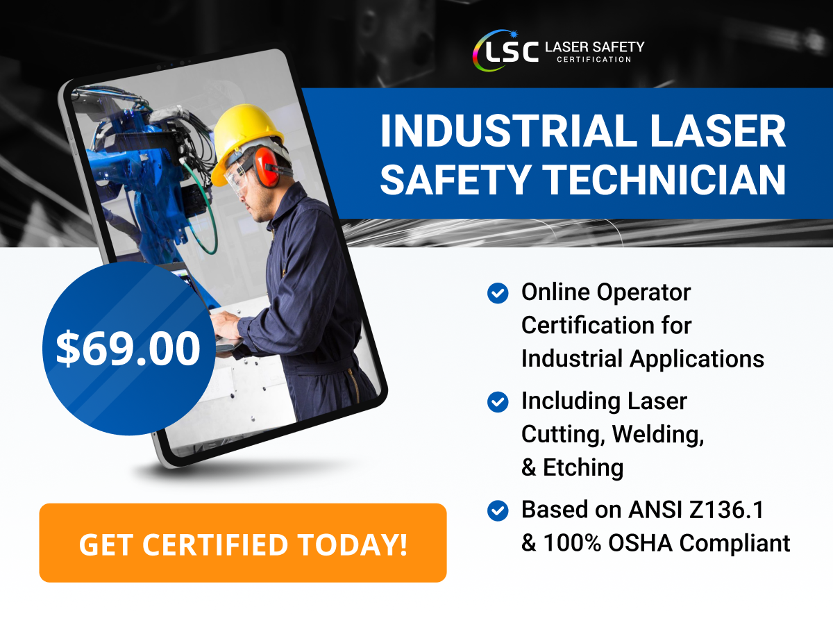 Advertisement for an industrial laser safety technician certification course, featuring an operator using a laser machine, priced at $69.00 with a focus on compliance with osha standards.